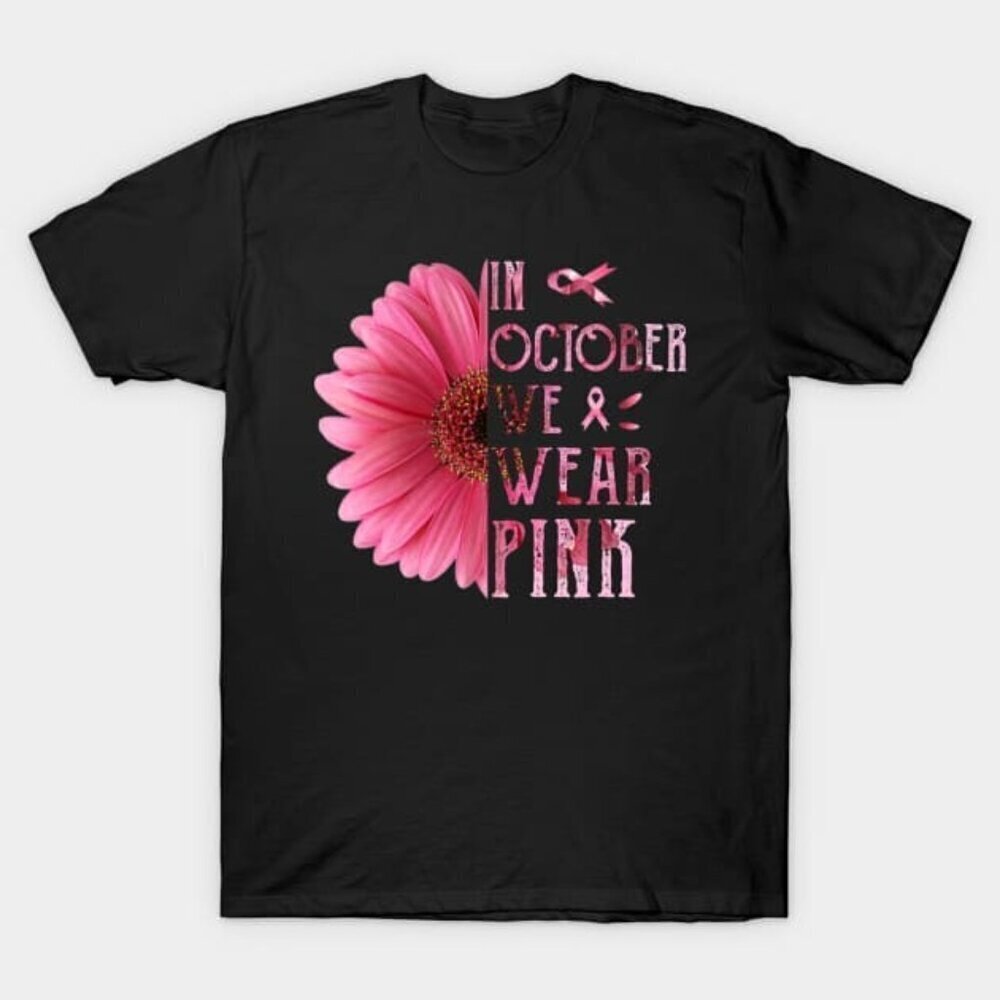 In October We Wear Daisy Flower Breast Cancer Shirt